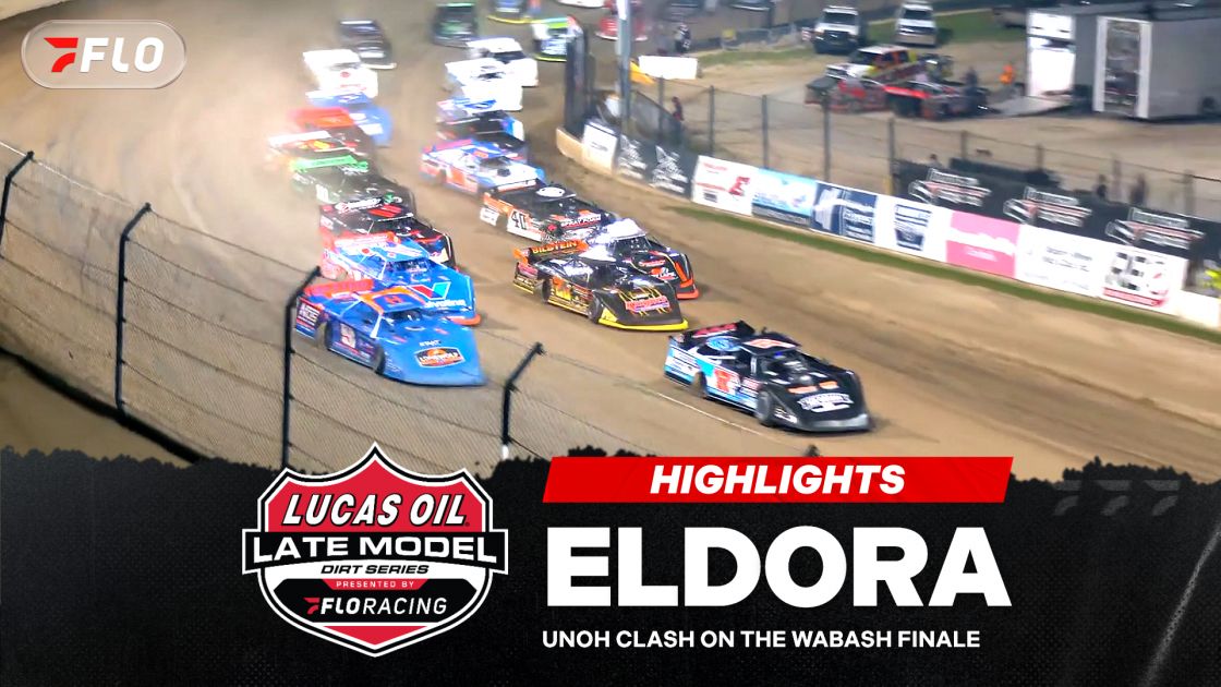 Highlights: Lucas Oil Late Model Dirt Series at Eldora Speedway