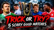 Trick Or Try? 5 Scary Good Matches To Watch In Champions Cup Round 1