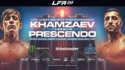 How to Watch: 2026 LFA 245: Khamzaev vs Prescendo | MMA
