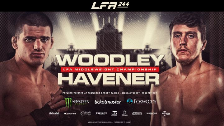 2026 LFA 244: Woodley vs Havener