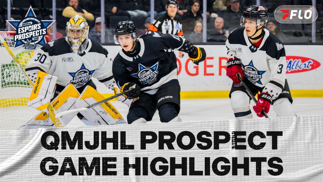 2026 QMJHL Prospects Game Highlights | Team Lafleur vs Team Crosby