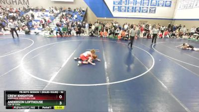 92 lbs Champ. Round 1 - Crew Knighton, Northside Wrestling Club vs Anderson Lofthouse, Top Of Utah