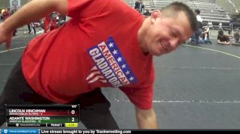 107 lbs Round 5 (6 Team) - Adante Washington, American Gladiators vs Lincoln Hinchman, Untouchables-Olympia