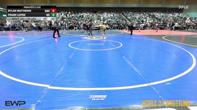 132 lbs Consi Of 8 #2 - Dylan Matthews, RAWC vs Frank Lopez, Lemoore Wrestling Club