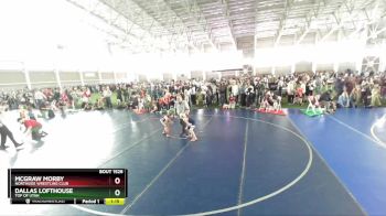 69 lbs Cons. Round 3 - Dallas Lofthouse, Top Of Utah vs Mcgraw Morby, Northside Wrestling Club