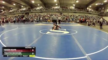 70 lbs Champ. Round 2 - Trenton Bockoven, Camdenton Wrestling Club-AA vs Mason Doupe, Chillicothe Wrestling Club-AAA