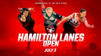 Full Replay - PBA50 Hamilton Lanes Open Rebroadcast - PBA50 Hamilton Lanes Open - Jul 3, 2020 at 9:29 AM CDT