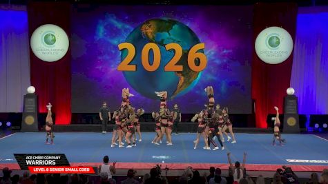 ACE Cheer Company - BHM - Warriors [2026 L6 Senior Small Coed Semis] 2026 The Cheerleading Worlds