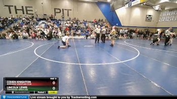 130 lbs Cons. Round 1 - Cohen Knighton, Northside Wrestling Club vs Lincoln Lewis, Timpanogos Wrestling