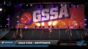 Gold Star - Kryptonite [2022 L4.2 Senior - D2 Day 2] 2022 GSSA Bakersfield Grand Nationals