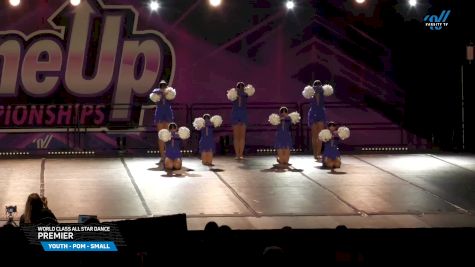 World Class All Star Dance - Premier [2025 Youth - Pom - Small Day 2] 2025 One Up Grand Nationals