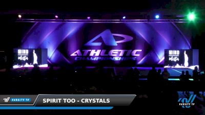 Spirit Too - Crystals [2022 L2.1 Senior - PREP Day 1] 2022 Athletic Providence Grand National DI/DII