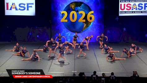 Power of Dance - Somebody's Someone [2026 Senior Large Contemporary/Lyrical Semis] 2026 The Dance Worlds