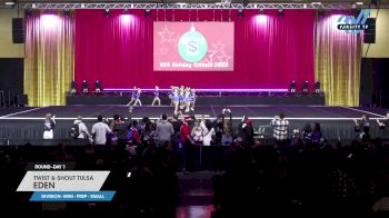 Twist & Shout Tulsa - Eden [2023 L1.1 Mini - PREP - Small Day 1] 2023 NCA Holiday Classic