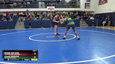 285 lbs Cons. Round 3 - Ethan DeRoche, Providence (Mont.) vs Shane Mattson, Montana State-Northern