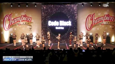 World Cup - Code Black [2025 L3 Junior Day 2] 2025 Champion Cheer and Dance Grand Nationals