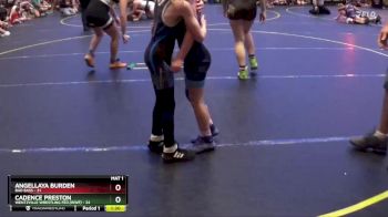 120/130 Quarterfinal - Cadence Preston, Wentzville Wrestling Fed.(WWF) vs Angellaya Burden, Bad Bass