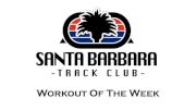 Santa Barbara TC Workout Of The Week - 250m Hills & 200m Track Intervals