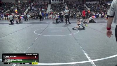 58 lbs 1st Place Match - Chattan Campbell, Clearwater vs Cash Wilder, Triumph