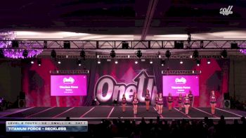 Titanium Force - Reckless [2026 L2 Youth - D2 - Small - A Day 1] 2026 One Up Grand Nationals