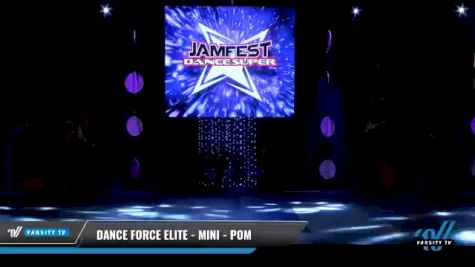 Dance Force Elite - Mini - Pom [2021 Mini - Pom - Small Day 2] 2021 JAMfest: Dance Super Nationals