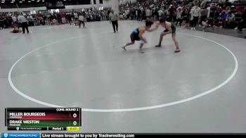 150 lbs Cons. Round 2 - Miller Bourgeois, Louisiana vs Drake Weston, Missouri