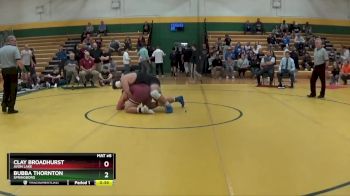 285 lbs Cons. Semi - Bubba Thornton, SPRINGBORO vs Clay Broadhurst, AVON LAKE