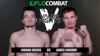 Jordan Weeks vs. James Conway - Valor 47