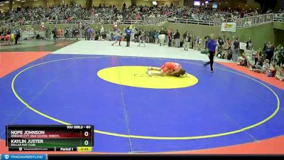 80 lbs Semifinal - Hope Johnson, Oregon City High School Wrestl vs Kaylin Juster, Dallas Mat Club