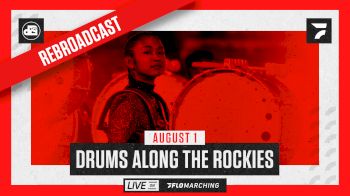 Replay: High Cam - 2021 REBROADCAST: Drums Along the Rockies | Aug 2 @ 7 PM