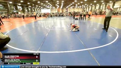 68 lbs Rd# 10- 4:00pm Saturday Final Pool - Braylon Butts, NCWAY National Team vs Allie Proctor, Morris Fitness
