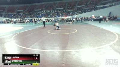 6A-132 lbs Champ. Round 2 - Nolan Opferman, Lakeridge vs Roman Leaton, Roseburg