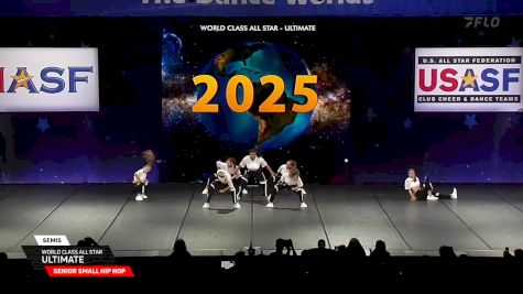 World Class All Star - Ultimate [2025 Senior Small Hip Hop Semis] 2025 The Dance Worlds