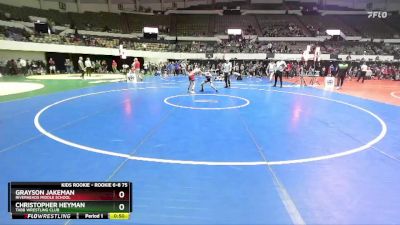 Rookie 6-8 75 Round 1 - Grayson Jakeman, Riverheads Middle School vs Christopher Heyman, Tabb Wrestling Club