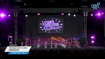 Titanium Force Cheer - Passion [2025 L1.1 Youth - PREP - B Day 1] 2025 GLCC Grand Nationals