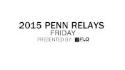 Penn Relays Friday Highlight