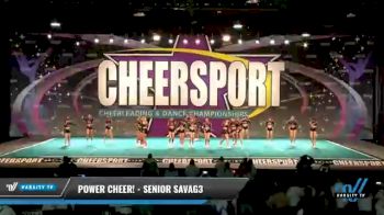 Power Cheer! - Senior Savag3 [2021 L3 Senior - D2 - Medium Day 1] 2021 CHEERSPORT National Cheerleading Championship