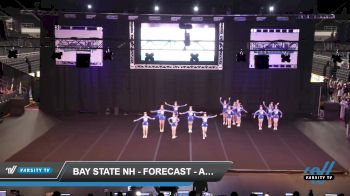 Bay State NH - Forecast - All Star Cheer [2022 L4.2 Senior - Small Day 2] 2022 Spirit Fest Providence Grand National