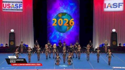 Famous Superstars - GOLD [2026 L6 Limited Senior Small Coed Semis] 2026 The Cheerleading Worlds