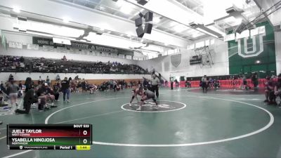 120 lbs Semifinal - JUELZ TAYLOR, West Covina vs YSABELLA HINOJOSA, Northview