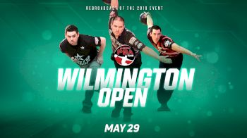 Full Replay - PBA Wilmington Open Rebroadcast - May 29, 2020 at 9:29 AM CDT