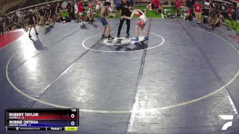 126 lbs Quarters & Wb (16 Team) - Robert Taylor, Alaska 2 vs ROBBIE ORTEGA, Nevada SILVER