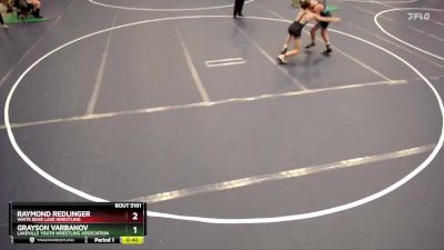 114 lbs Cons. Round 2 - Raymond Redlinger, White Bear Lake Wrestling vs Grayson Varbanov, Lakeville Youth Wrestling Association