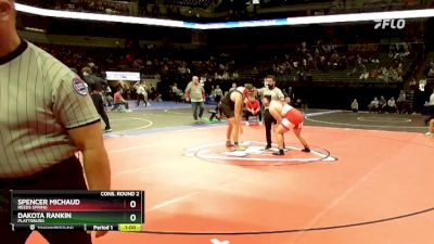 285 Class 2 lbs Cons. Round 2 - Spencer Michaud, Reeds Spring vs Dakota Rankin, Plattsburg