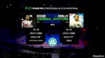 Polaris Pro 2: Eddie Cummings vs. Reilly Bodycomb - No Gi