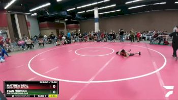 70-80 lbs Round 2 - Matthew Neal, Legacy Wrestling Club vs Eyan Morgan, Amped Wrestling Club