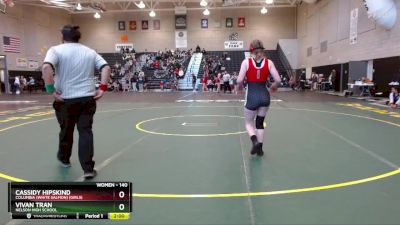 140 lbs Semifinal - Vivan Tran, Nelson High School vs Cassidy Hipskind, Columbia (White Salmon) (Girls)