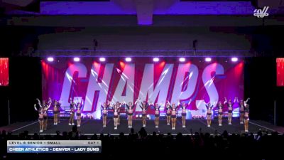 Cheer Athletics Denver - Lady Suns [2025 L6 Senior - Small Day 1] 2025 CHAMPS Grand Nationals