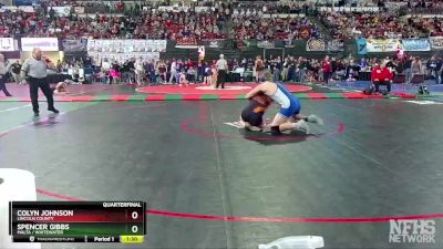 Quarterfinal - Colyn Johnson, Lincoln County vs Spencer Gibbs, Malta / Whitewater