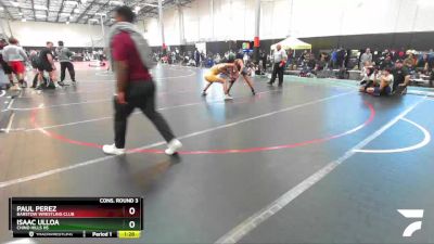 138 lbs Cons. Round 3 - Isaac Ulloa, Chino Hills HS vs Paul Perez, Barstow Wrestling Club